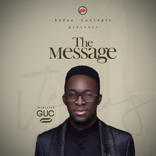 Minister GUC - The Message